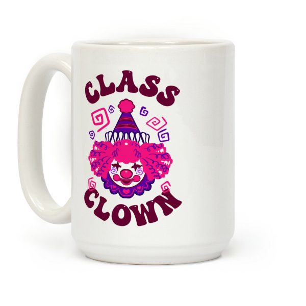 Class Clown Coffee Mug Class Clown Coffee Mug