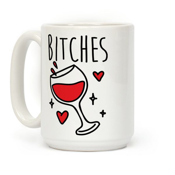 Classy Bitches Mug 2 Coffee Mug Classy Bitches Mug 2 Coffee Mug