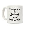 Coders Run On Java Coffee Mug Coders Run On Java Coffee Mug