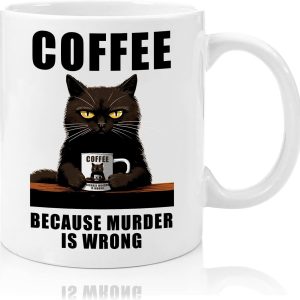 Coffee Because Murder Is Wrong Coffee Mug Funny Sarcastic Adult Humor Gift for Friends Coworkers