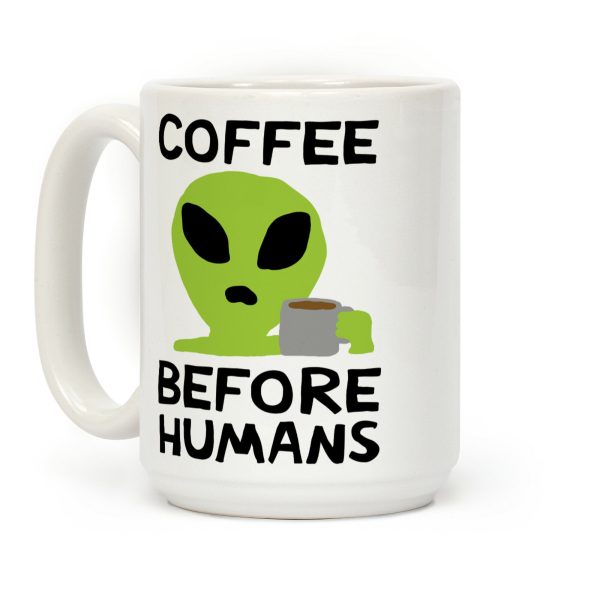 Coffee Before Humans Coffee Mug Coffee Before Humans Coffee Mug