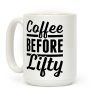 Coffee Before Lifty Coffee Mug Coffee Before Lifty Coffee Mug