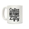 Coffee Before Lifty Coffee Mug Coffee Before Lifty Coffee Mug