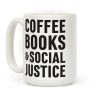 Coffee Books & Social Justice Coffee Mug Coffee Books & Social Justice Coffee Mug