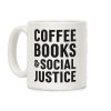 Coffee Books & Social Justice Coffee Mug Coffee Books & Social Justice Coffee Mug