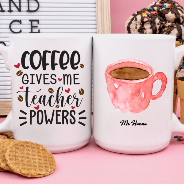 Coffee Gives Me Teacher Power Back To School Coffee Mug Coffee Gives Me Teacher Power Back To School Coffee Mug