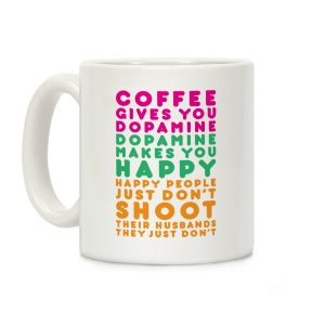 Coffee Gives You Coffee Mug