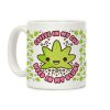 Coffee in my Cup Weed in my Blunt Coffee Mug Coffee in my Cup Weed in my Blunt Coffee Mug