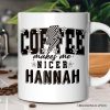Coffee Makes Me Nicer Personalized Mug, Retro Caffeine Lovers Gift with Custom Name Coffee Makes Me Nicer Personalized Mug, Retro Caffeine Lovers Gift with Custom Name