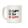 Coffee, Tea, And Wine Checklist Coffee Mug Coffee, Tea, And Wine Checklist Coffee Mug