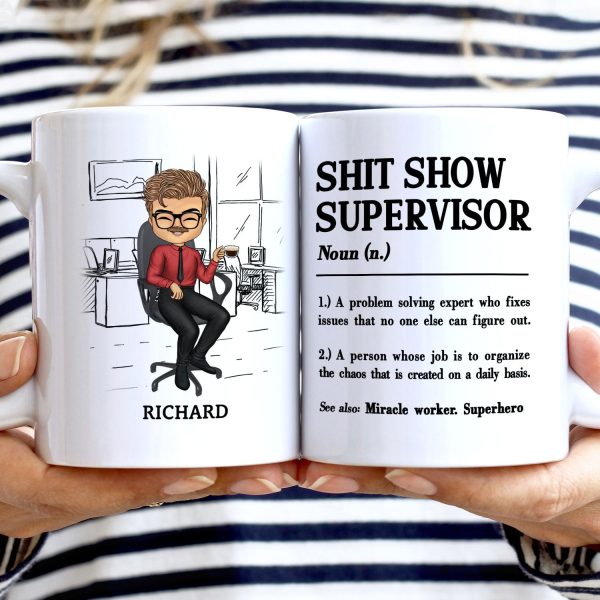 Colleagues Show Supervisor - Funny Gift For Colleagues, Gift For Yourself - Personalized White Edge-to-Edge Mug Colleagues Show Supervisor - Funny Gift For Colleagues, Gift For Yourself - Personalized White Edge-to-Edge Mug