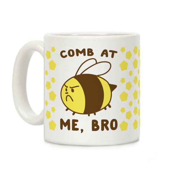 Comb at Me, Bro Coffee Mug Comb at Me, Bro Coffee Mug