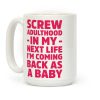 Coming Back as a Baby Coffee Mug