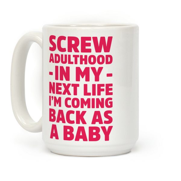 Coming Back as a Baby Coffee Mug
