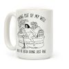 Coming Out of My Well Coffee Mug