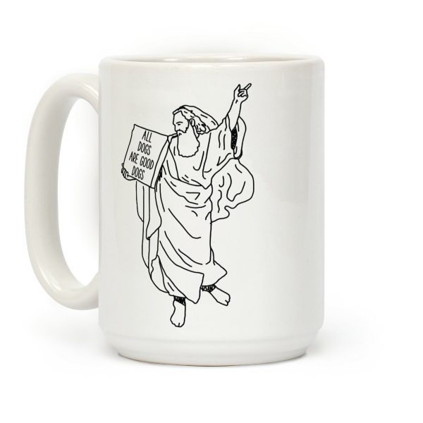 Commandments All Dogs are Good Dogs Coffee Mug Commandments All Dogs are Good Dogs Coffee Mug