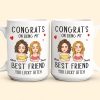 Congrats On Being My Bestie - Personalized Mug Congrats On Being My Bestie - Personalized Mug