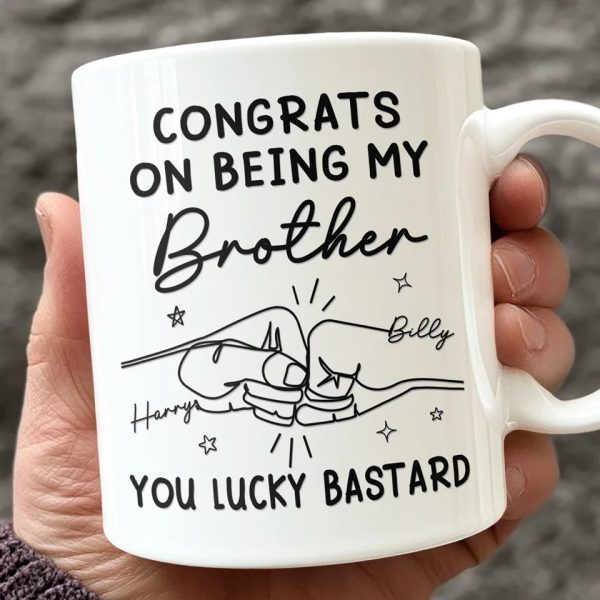Congrats On Being My Brother - Family Personalized Custom Mug - Gift For Family Members