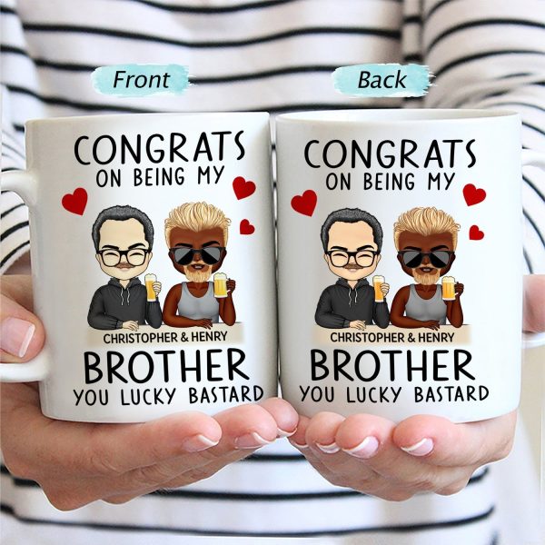 Congrats On Being My Brother Chibi - Birthday, Funny Gift For Brothers, Sisters, Sibling, Family - Personalized Mug Congrats On Being My Brother Chibi - Birthday, Funny Gift For Brothers, Sisters, Sibling, Family - Personalized Mug