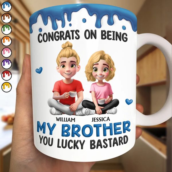 Congrats On Being My Brother Sister - Personalized White Edge-to-Edge Mug Congrats On Being My Brother Sister - Personalized White Edge-to-Edge Mug