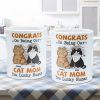Congrats On Being My Cat Mom - Personalized Mug Congrats On Being My Cat Mom - Personalized Mug