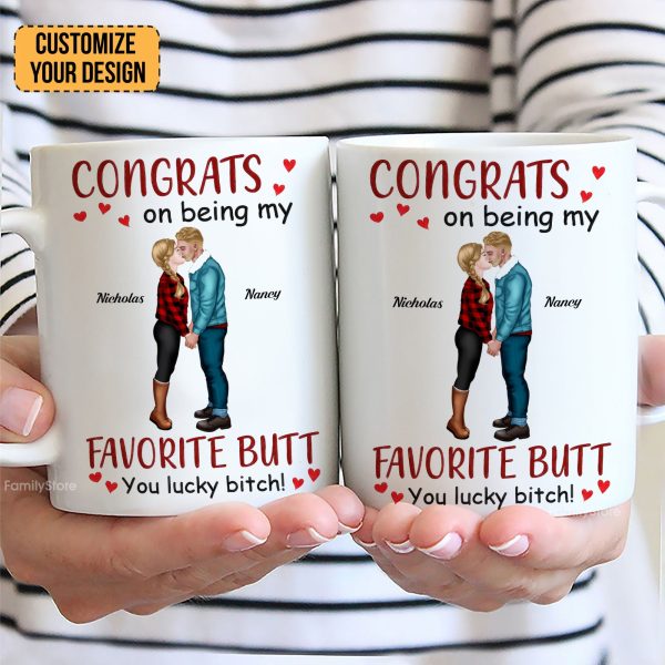 Congrats On Being My Favorite Butt - Personalized Ceramic Mug - Gift For Couple, Husband Wife - CL30 NH96 Congrats On Being My Favorite Butt - Personalized Ceramic Mug - Gift For Couple, Husband Wife - CL30 NH96