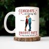 Congrats On Being My Favorite Butt - Personalized Ceramic Mug - Gift For Couple, Husband Wife - CL30 NH96 Congrats On Being My Favorite Butt - Personalized Ceramic Mug - Gift For Couple, Husband Wife - CL30 NH96