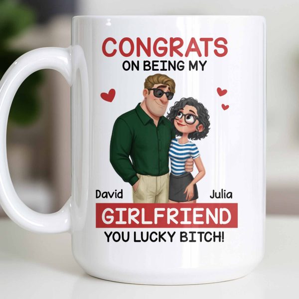 Congrats On Being My Girlfriend, Couple With Hearts - Personalized Custom Coffee Mug - CPL1344_MG Congrats On Being My Girlfriend, Couple With Hearts - Personalized Custom Coffee Mug - CPL1344_MG
