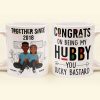 Congrats On Being My Hubby - Personalized Mug Congrats On Being My Hubby - Personalized Mug