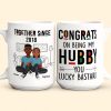 Congrats On Being My Hubby - Personalized Mug Congrats On Being My Hubby - Personalized Mug