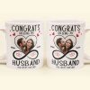 Congrats On Being My Husband - Personalized Photo Mug Congrats On Being My Husband - Personalized Photo Mug