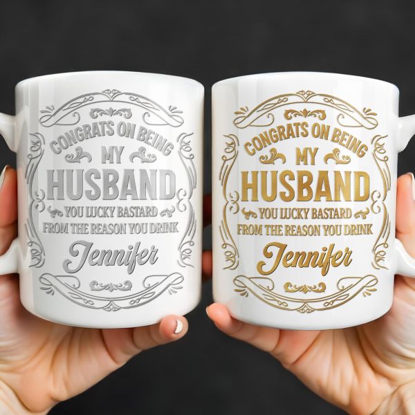 Congrats On Being My Husband, Floral Designs - Personalized Custom Coffee Mug - HSB086_MG Congrats On Being My Husband, Floral Designs - Personalized Custom Coffee Mug - HSB086_MG