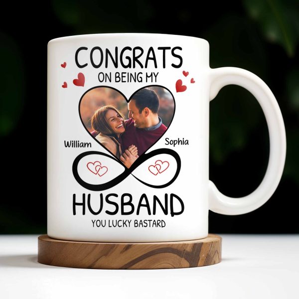 Congrats On Being My Husband With Hearts And Infinite Loop Design - Personalized Custom Coffee Mug - CPL437_MG Congrats On Being My Husband With Hearts And Infinite Loop Design - Personalized Custom Coffee Mug - CPL437_MG