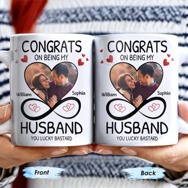Congrats On Being My Husband With Hearts And Infinite Loop Design - Personalized Custom Coffee Mug - CPL437_MG Congrats On Being My Husband With Hearts And Infinite Loop Design - Personalized Custom Coffee Mug - CPL437_MG