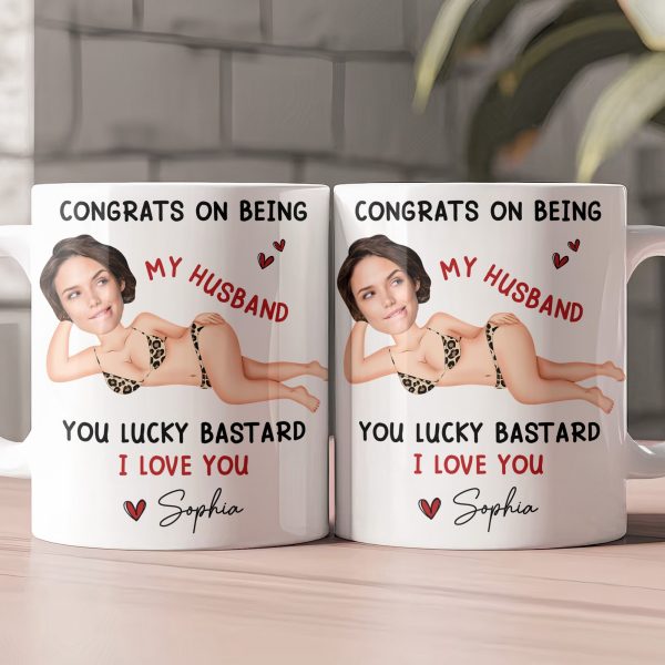 Congrats On Being My Husband You Lucky Bastard - Funny Anniversary Gift, Valentine's Day Gifts - Personalized Photo Mug Congrats On Being My Husband You Lucky Bastard - Funny Anniversary Gift, Valentine's Day Gifts - Personalized Photo Mug