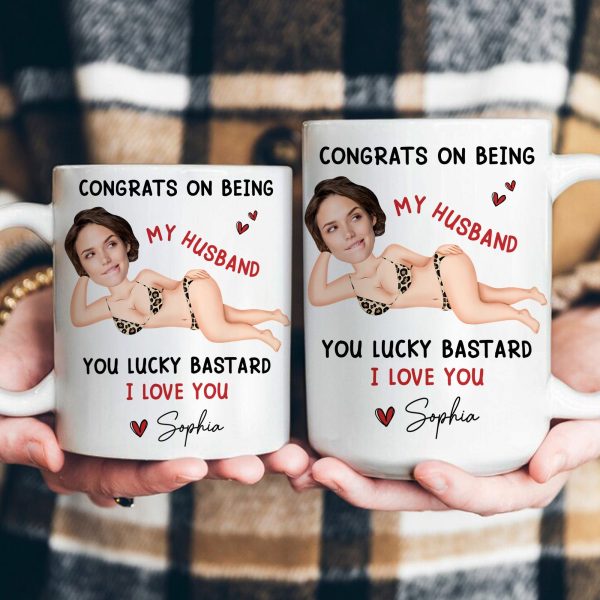 Congrats On Being My Husband You Lucky Bastard - Funny Anniversary Gift, Valentine's Day Gifts - Personalized Photo Mug Congrats On Being My Husband You Lucky Bastard - Funny Anniversary Gift, Valentine's Day Gifts - Personalized Photo Mug