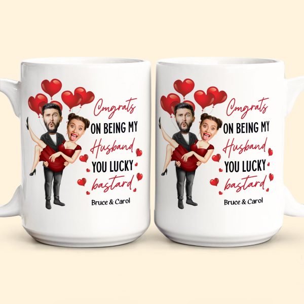 Congrats On Being My Husband You Lucky Bastard - Personalized Photo Mug Congrats On Being My Husband You Lucky Bastard - Personalized Photo Mug