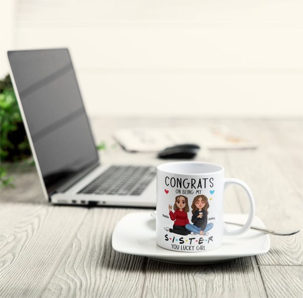 Congrats On Being My Sister - New Version - Personalized Mug Congrats On Being My Sister - New Version - Personalized Mug