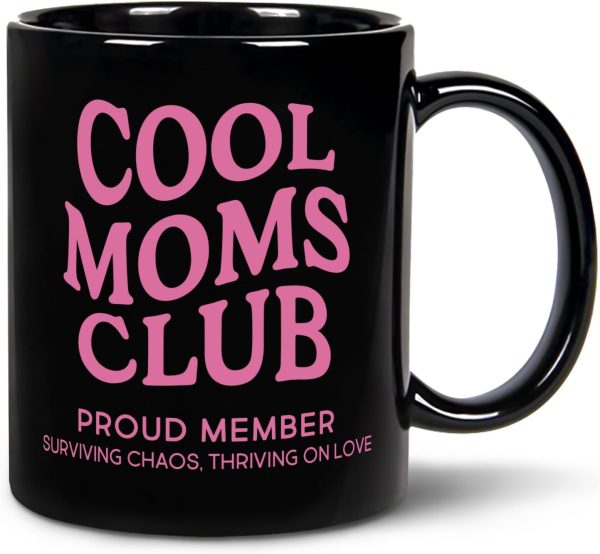 Cool Moms Club Coffee Mug Funny Mom Gift for New Mom Wife Sister Best Friend, Mothers Day Birthday Gift for Mom