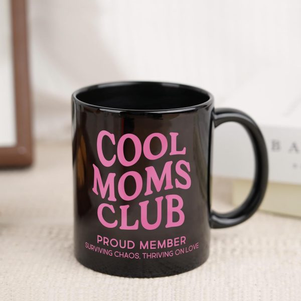 Cool Moms Club Coffee Mug Funny Mom Gift for New Mom Wife Sister Best Friend, Mothers Day Birthday Gift for Mom