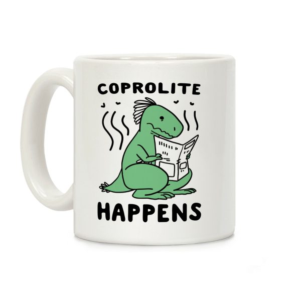 Coprolite Happens Coffee Mug Coprolite Happens Coffee Mug
