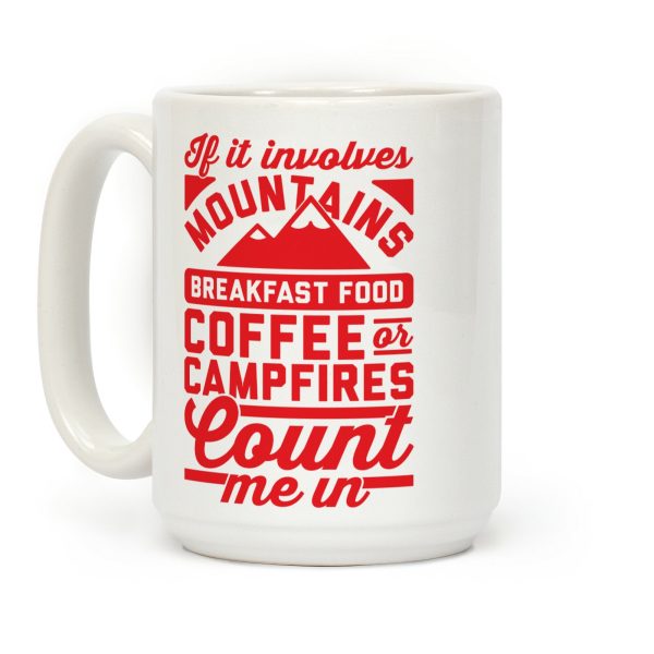 Count Me In Coffee Mug Count Me In Coffee Mug