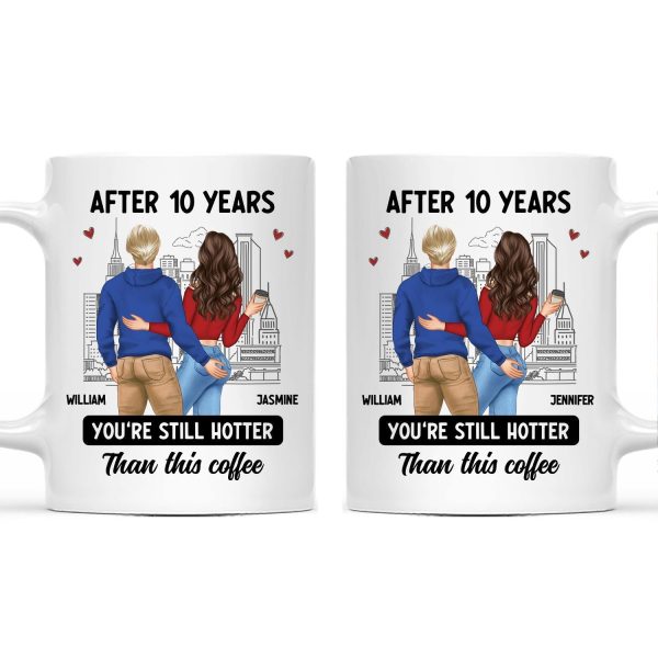 Couple After Years Hotter Than This Coffee - Gift For Couples - Personalized Mug Couple After Years Hotter Than This Coffee - Gift For Couples - Personalized Mug