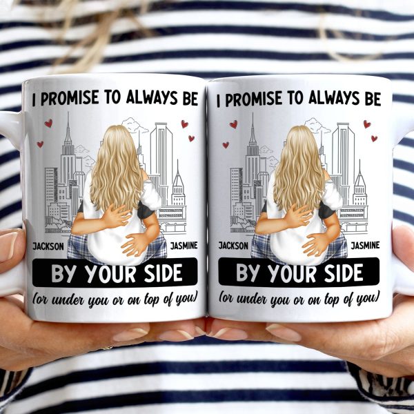 Couple Always Be By Your Side - Gift For Couples - Personalized Mug Couple Always Be By Your Side - Gift For Couples - Personalized Mug