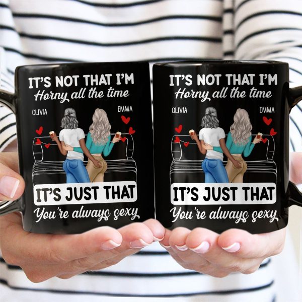 Couple Backside It's Just You Always Sexy - Gift For Couples - Personalized Mug Couple Backside It's Just You Always Sexy - Gift For Couples - Personalized Mug