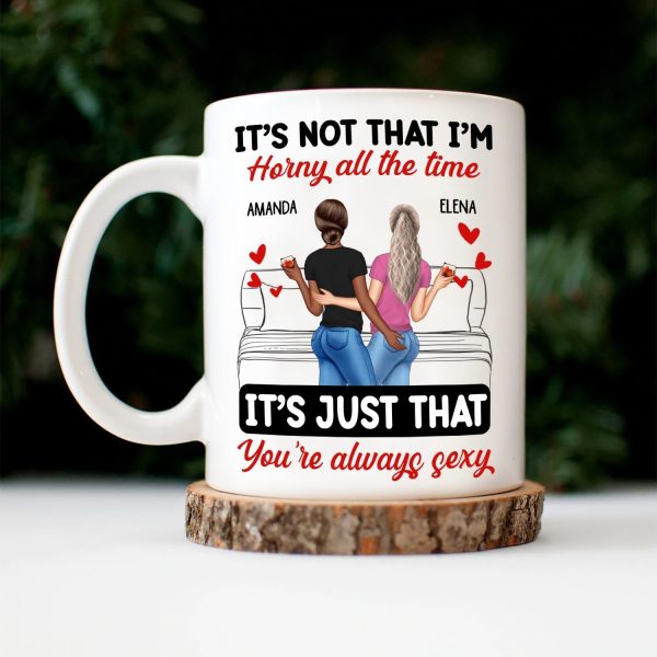 Couple Backside It's Just You Always Sexy - Gift For Couples - Personalized Mug Couple Backside It's Just You Always Sexy - Gift For Couples - Personalized Mug