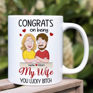 Couple, Congrats On Being My Wife, Personalized Mug, Gift For Couple, 01NATI190723HH