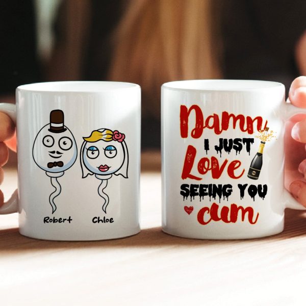 Couple, Damn I Just Love Seeing You Cum, Personalized Mug, Gift For Couple Couple, Damn I Just Love Seeing You Cum, Personalized Mug, Gift For Couple