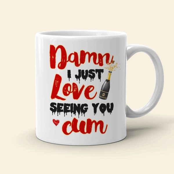 Couple, Damn I Just Love Seeing You Cum, Personalized Mug, Gift For Couple Couple, Damn I Just Love Seeing You Cum, Personalized Mug, Gift For Couple
