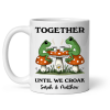Couple Gift Together Until We Croak Frog Couple Anniversary Gift Personalized Mug Couple Gift Together Until We Croak Frog Couple Anniversary Gift Personalized Mug